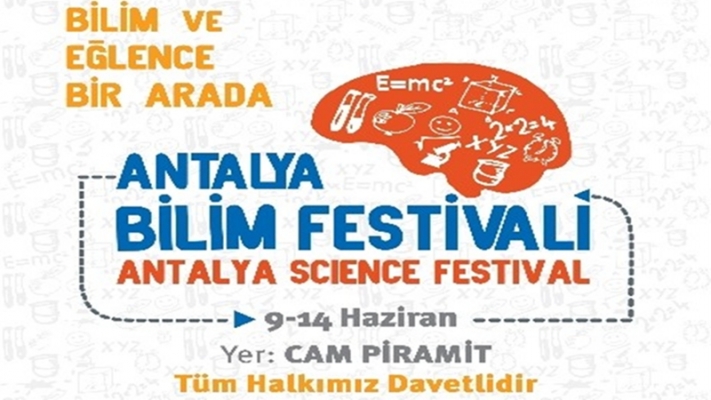 “Antalya Bilim Festivali” başlıyor