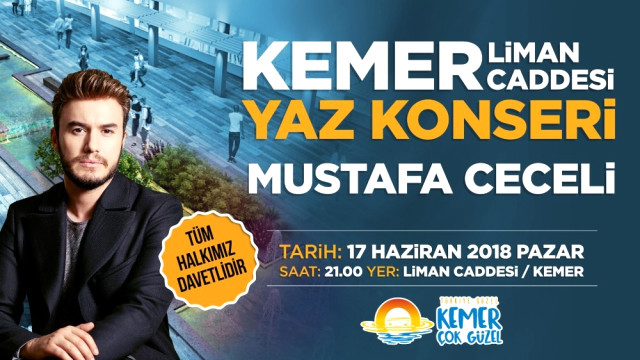 Kemer Mustafa Ceceli Konseri ile Yaza Merhaba Diyecek