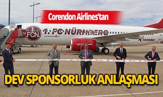 Corendon Airlines 1. FC Nürnberg ile sponsorluk anlaşması imzaladı