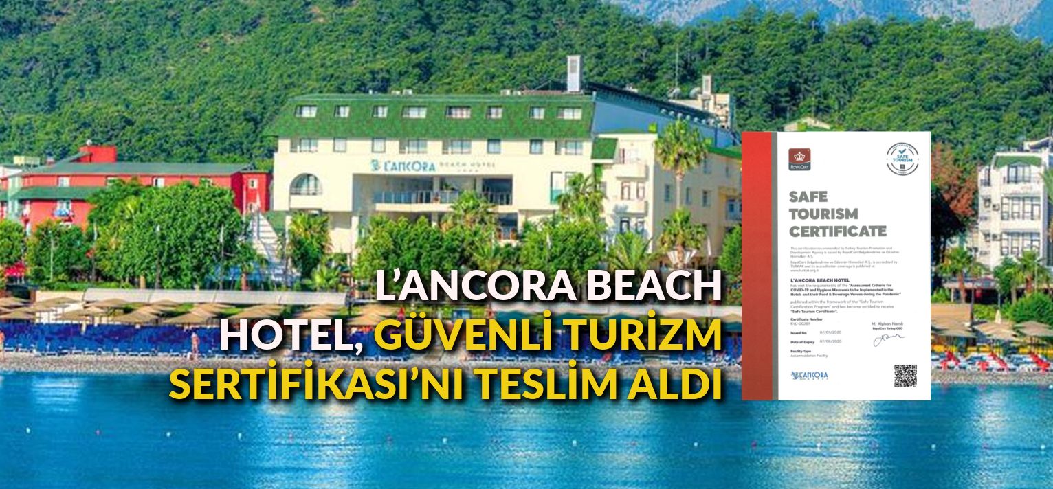 L’ancora Beach Hotel, Güvenli Turizm Sertifikası’nı teslim aldı