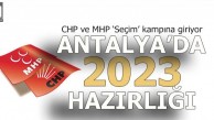 CHP ve MHP seçime Antalya’da hazırlanacak