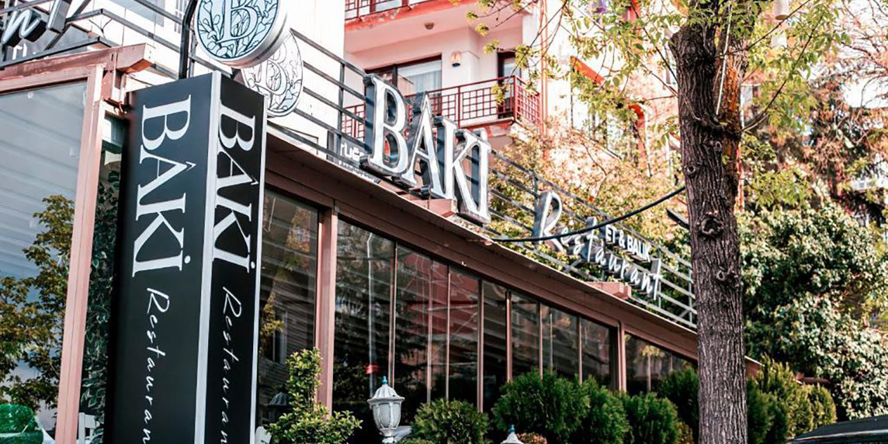 Başkent Ankara’nın Yeni Gözdesi: Baki Et ve Balık Restaurant kusursuz hizmeti ile sizlerle