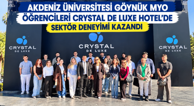 Göynük myo öğrencileri crystal de luxe hotel’de sektör deneyimi kazandı