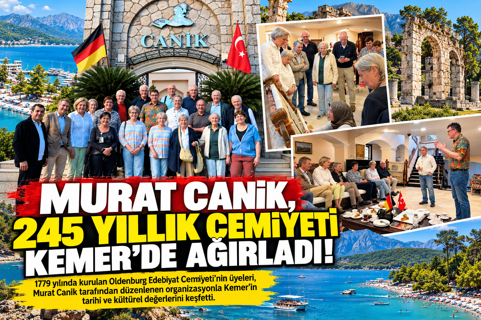 MURAT ÇANİK, 245 YILLIK CEMİYETİ KEMER’DE AĞIRLADI! 1779’DA KURULAN OLDENBURG